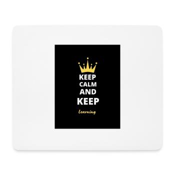 Restez calme et continuez à apprendre T-shirt - Tapis de souris (format paysage) - blanc - Devant