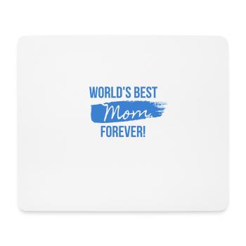 La meilleure maman du monde pour toujours! - Tapis de souris (format paysage) - blanc - Devant