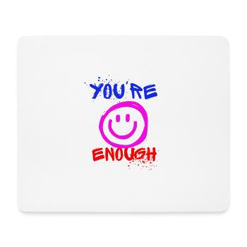 You're Enough Graffiti - Mousepad (Querformat) - Weiß - Vorne