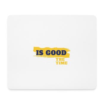 God is good all the time - Mousepad (Querformat) - Weiß - Vorne