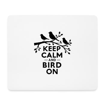 Slogan "Bleib ruhig und beobachte die Vögel" - Mousepad (Querformat) - Weiß - Vorne