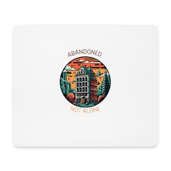 "Abandoned, not alone" - Mouse Pad (horizontal) - white - Front