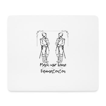 Don't Make Me Fisimatenten, Funny Fun, Shirt - Mouse Pad (horizontal) - white - Front