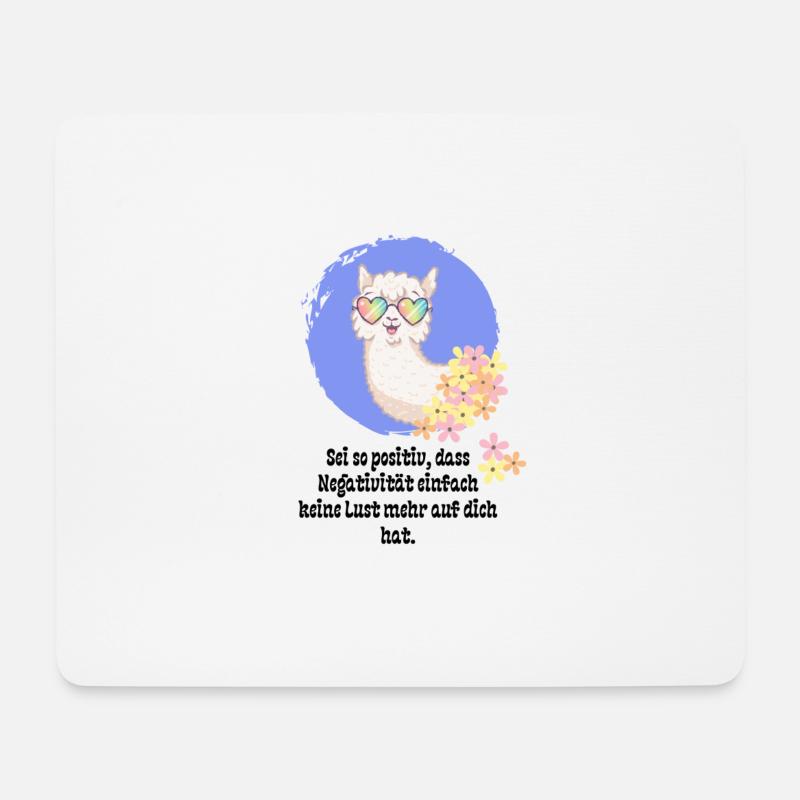 Sei so positiv dass Negativität einfach keine Lust - Mousepad (Querformat) - Weiß