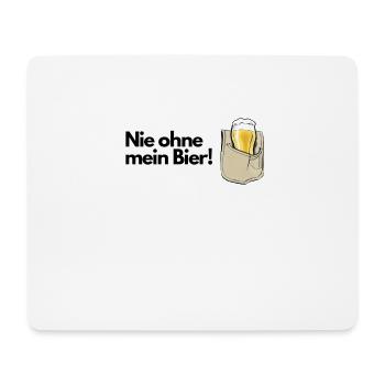 Nie ohne mein Bier - Mousepad (Querformat) - Weiß - Vorne