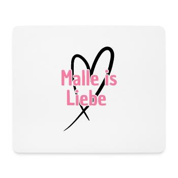 Malle ist Liebe Herz - Mousepad (Querformat) - Weiß - Vorne