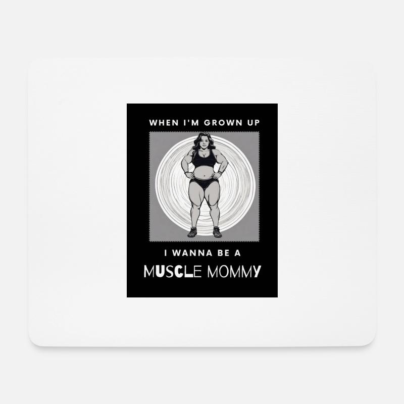 When Im grown up I wanna be a Muscle Mommy - Mousepad (Querformat) - Weiß