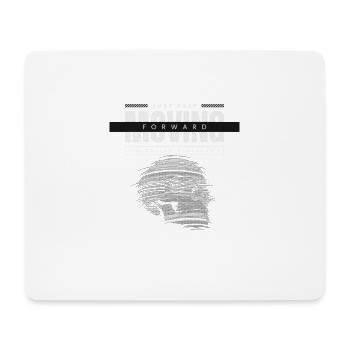 Forward Momentum: Just Keep Moving Forward T-Shirt - Mousepad (Querformat) - Weiß - Vorne