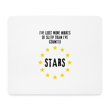 I ́ve Lost More Nights Of Sleep Than... - Mouse Pad (horizontal) - white - Front