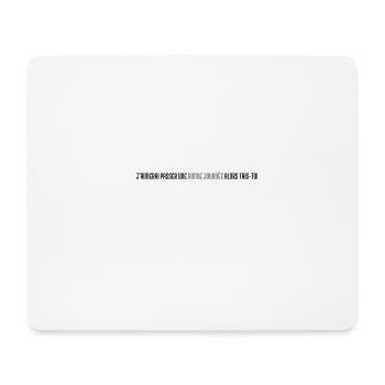 tais toi - Tapis de souris (format paysage) - blanc - Devant
