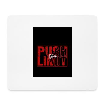 Push Your Limit – Bold & Motivational Design - Mouse Pad (horizontal) - white - Front