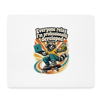 Alle entspannt euch, ich bin beruflich entwickelt - Mousepad (Querformat) - Weiß - Vorne