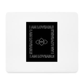I AM LOVEABLE (Positive Design) - Mouse Pad (horizontal) - white - Front
