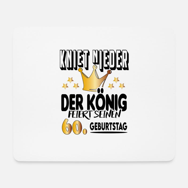 König Geburtstag 60 King Prinz Kniet nieder Krone - Mousepad (Querformat) - Weiß
