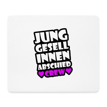 Junggesellinnen Abschied Spruch Crew - Mousepad (Querformat) - Weiß - Vorne