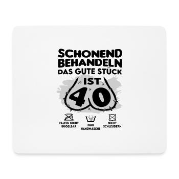 Geburtstag 40 Schonend behandeln Das Stück ist 40 - Mousepad (Querformat) - Weiß - Vorne