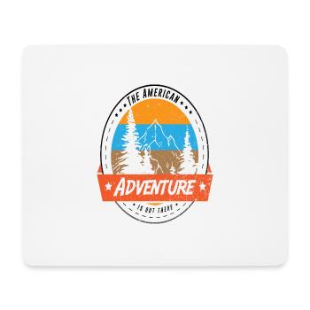 The American Adventure is out there - Mousepad (Querformat) - Weiß - Vorne