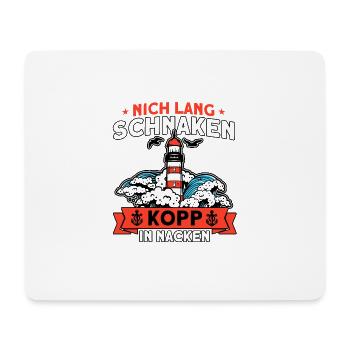 Norddeutsch Norden Nordsee Zitate Heimat Geschenk - Mousepad (Querformat) - Weiß - Vorne