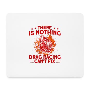 Drag Racing Drag Racer Racing Car Gift - Mouse Pad (horizontal) - white - Front