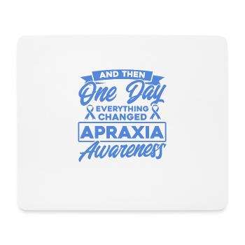Apraxia Support Apraxia Fighter Apraxie Bewu - Mouse Pad (horizontal) - white - Front
