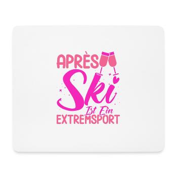 Apres Ski Après Ski Ist Ein Extremsport Geschenk - Mousepad (Querformat) - Weiß - Vorne