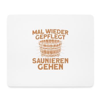 Sauna Mal Wieder Gepflegt Saunieren Geschenk - Mousepad (Querformat) - Weiß - Vorne