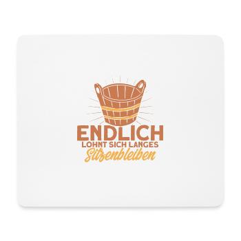 Sauna Sitzenbleiben Lohnt Sich Geschenk - Mousepad (Querformat) - Weiß - Vorne