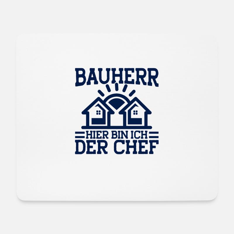 Bauherr Hier Bin Ich Der Chef Bauherr Geschenk - Mousepad (Querformat) - Weiß