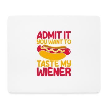 Admit it You want to try Hot Dog Gift - Mouse Pad (horizontal) - white - Front