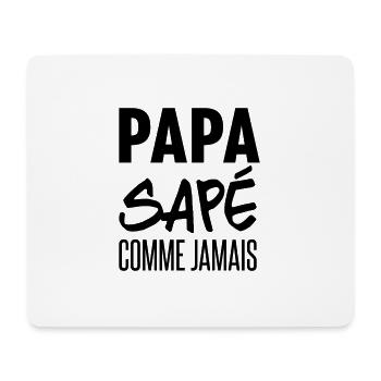 papa sapé comme jamais - Tapis de souris (format paysage) - blanc - Devant