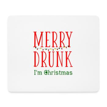 Merry Drunk I’m Christmas - Mousepad (Querformat) - Weiß - Vorne