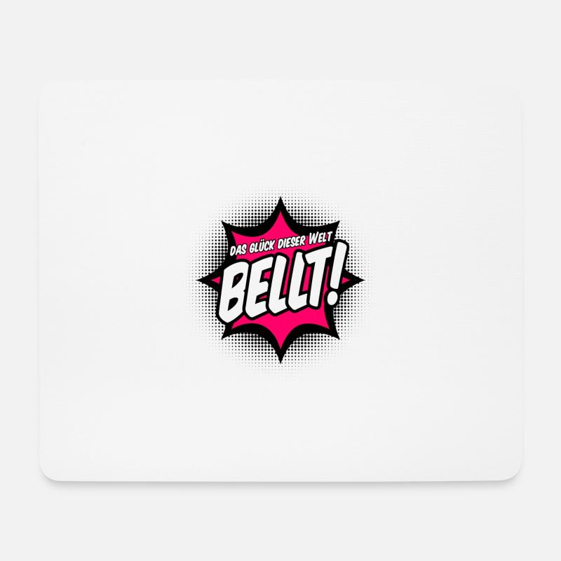 Das Glück dieser Welt Bellt - Mousepad (Querformat) - Weiß