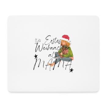 Erstes Weihnachten als Mama _ 1 - Mousepad (Querformat) - Weiß - Vorne