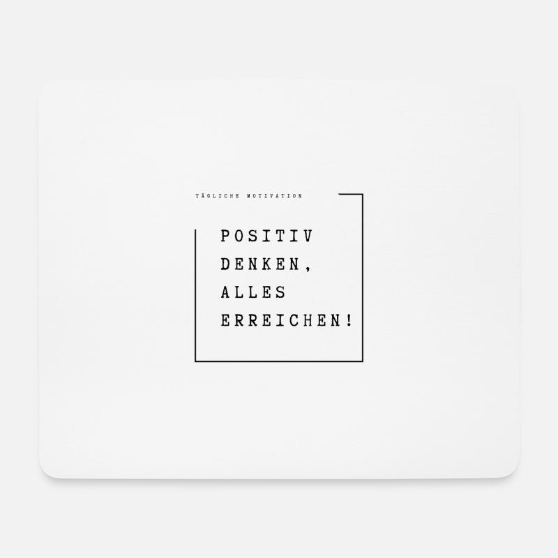 Tägliche Motivation, Positiv denken ! - Mousepad (Querformat) - Weiß