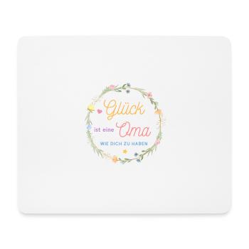 Glück ist, eine OMA wie dich zu haben ! - Mousepad (Querformat) - Weiß - Vorne