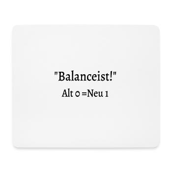 Balancist #Neu2 sw - Mousepad (Querformat) - Weiß - Vorne