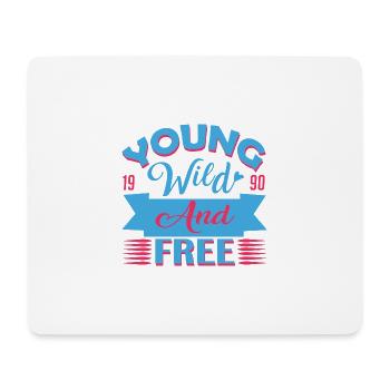 young wild and free - Mouse Pad (horizontal) - white - Front