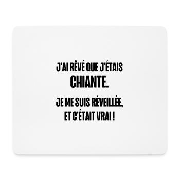 j'ai rêvé que j étais chiante - Tapis de souris (format paysage) - blanc - Devant