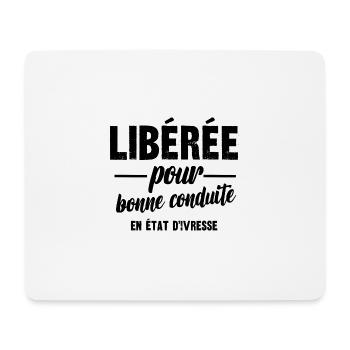 libérée pour bonne conduite en état d'ivresse - Tapis de souris (format paysage) - blanc - Devant