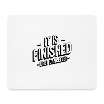 Christian message: It is done - Mouse Pad (horizontal) - white - Front