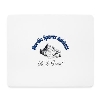 Nordic Sports Addicts - Let it Snow - Mouse Pad (horizontal) - white - Front