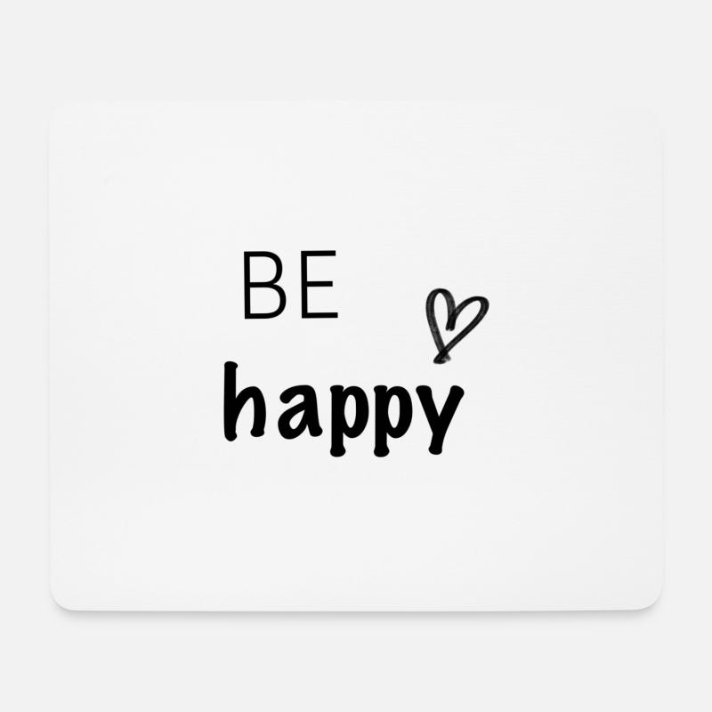 Be happy - Mousepad (Querformat) - Weiß