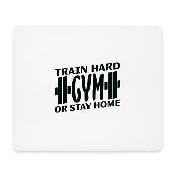 Trainieren Sie hart Fitnessstudio - Mousepad (Querformat) - Weiß - Vorne