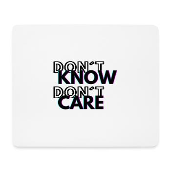 Don ́t know Don ́t care - Mouse Pad (horizontal) - white - Front
