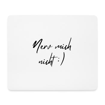 Don't annoy me - Mouse Pad (horizontal) - white - Front