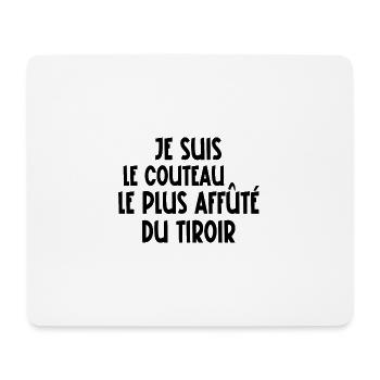 le couteau le plus affûté du tiroir - Tapis de souris (format paysage) - blanc - Devant