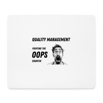 Quality Management - Fighting the Oops Counter - Mouse Pad (horizontal) - white - Front