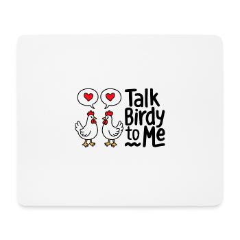 Parlez d’oiseau avec moi Poussins Poulets Amour - Tapis de souris (format paysage) - blanc - Devant