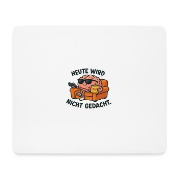 Today there is no commemoration - Mouse Pad (horizontal) - white - Front