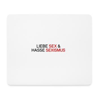 LIEBE SEX & HASSE SEXISMUS - Mousepad (Querformat) - Weiß - Vorne